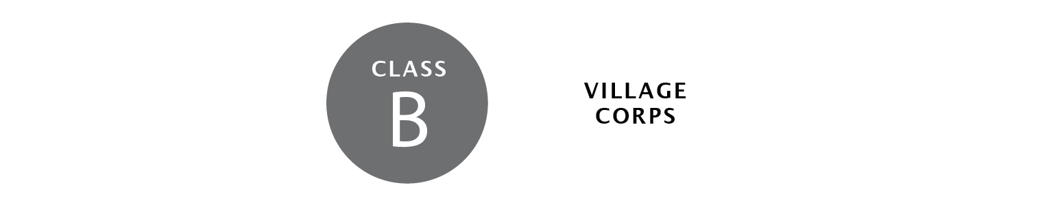 Class B, Village Corps